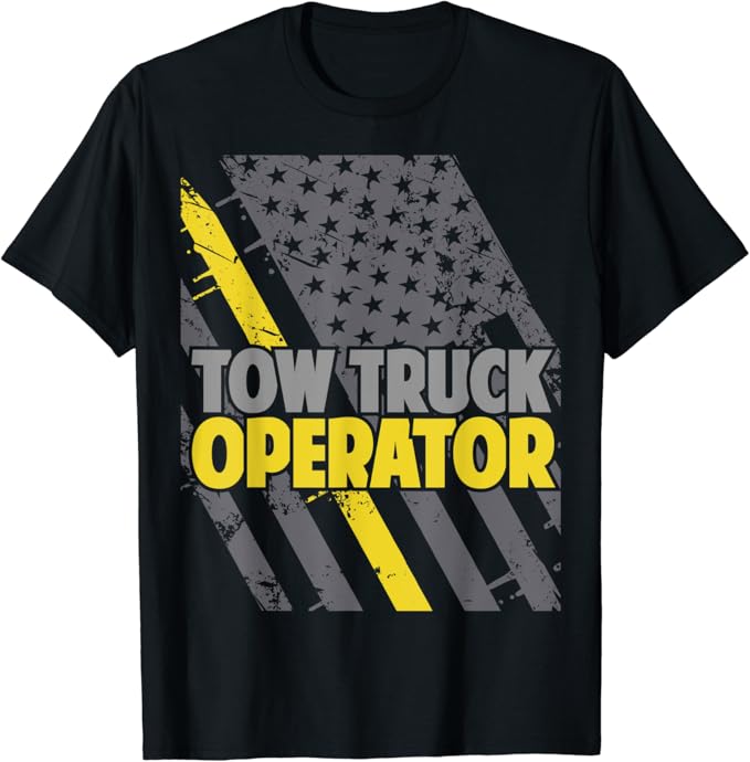 Amazon.com: Tow Truck Operators T-Shirt: Clothing